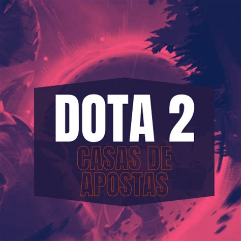 melhores odds de apostas em dota 2|Monte x Nemiga Gaming 25/06/2024 – Odds casas de apostas.